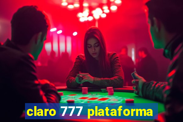 claro 777 plataforma